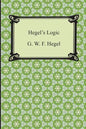 Hegel's Logic: Being Part One of the Encyclopaedia of the Philosophical Sciences - Paperback