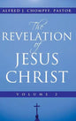 The Revelation of Jesus Christ: Volume 2 - Hardcover