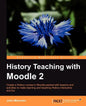 History Teaching with Moodle 2 - Paperback