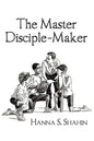 The Master Disciple-Maker - Paperback