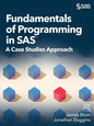 Fundamentals of Programming in SAS: A Case Studies Approach - Paperback