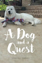 A Dog and a Quest - Paperback