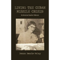 Living the Cuban Missile Crisis: An American Teacher's Memoir - Hardcover