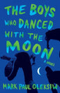 The Boys Who Danced With The Moon - Paperback
