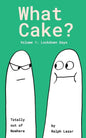 What Cake? - Paperback