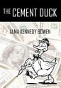 The Cement Duck - Hardcover