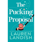 The Pucking Proposal - Paperback