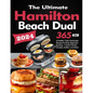 The Ultimate Hamilton Beach Dual Breakfast Sandwich Maker Cookbook: 365 Days of Healthy Tasty Hamburger Recipes for Busy Beginners Cooking - Family-Fr - Paperback