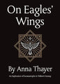 On Eagles' Wings: An Exploration of Eucatastrophe in Tolkien's Fantasy - Paperback