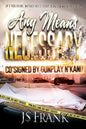 Any Means Necessary - Paperback