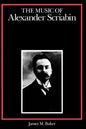 The Music of Alexander Scriabin - Hardcover