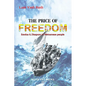 The Price Of Freedom: Exodus and Diaspora of Vietnamese people - Paperback