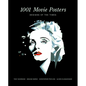 1001 Movie Posters: Designs of the Times - Hardcover