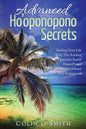 Ho'oponopono Book: Advanced Ho'oponopono Secrets - Paperback