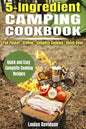 5 Ingredient Camping Cookbook: Foil Packet Grilling Campfire Cooking Dutch Oven - Paperback