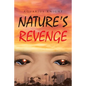 Nature's Revenge - Paperback