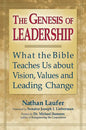 The Genesis of Leadership: What the Bible Teaches Us about Vision, Values and Leading Change - Paperback