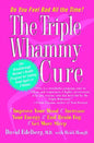 Triple Whammy Cure: The Breakthrough Women's Health Program for Feeling Good Again in 3 Weeks - Paperback