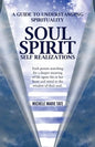 Soul Spirit Self Realizations - Paperback