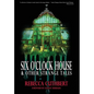 Six O'Clock House & Other Strange Tales - Hardcover