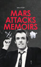 Mars Attacks Memoirs - Paperback