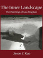 The Inner Landscape: The Paintings of Gao Xingjian - Hardcover