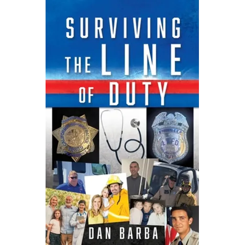 Surviving The Line Of Duty - Paperback