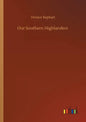 Our Southern Highlanders - Paperback