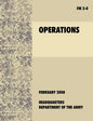 Operations: The Official U.S. Army Field Manual FM 3-0 (27th February, 2008) - Paperback