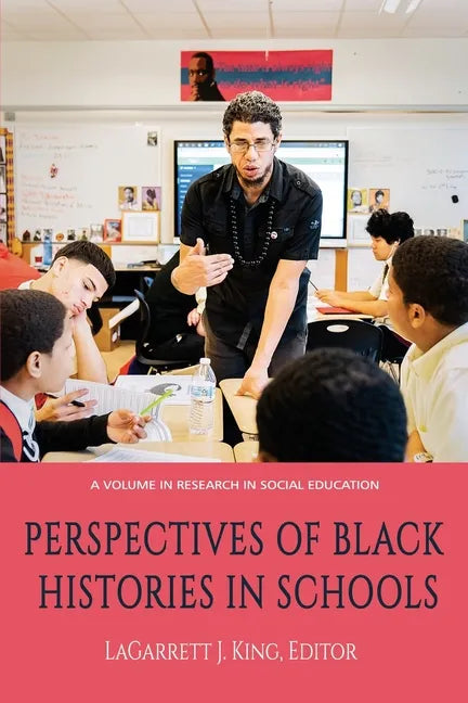 Perspectives of Black Histories in Schools - Paperback