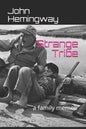 Strange Tribe: a family memoir - Paperback