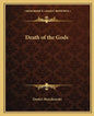 Death of the Gods - Paperback
