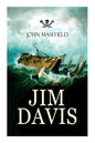 Jim Davis: Thrilling Escapade of a Daring Hero on a Dangerous Sea Mission (All-Time Favourite Children's Classics) - Paperback