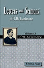 Letters and Sermons of T.B. Larimore Vol. 3 - Paperback