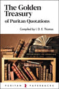 The Golden Treasury of Puritan Quotations - Paperback