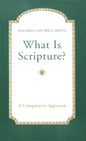 What Is Scripture? - Paperback