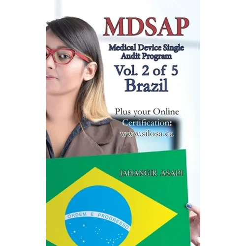 MDSAP Vol.2 of 5 Brazil: ISO 13485:2016 for All Employees and Employers - Hardcover