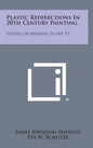 Plastic Redirections in 20th Century Painting: Studies of Meaning in Art, V1 - Hardcover