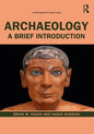 Archaeology: A Brief Introduction - Paperback