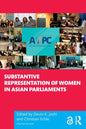 Substantive Representation of Women in Asian Parliaments - Paperback