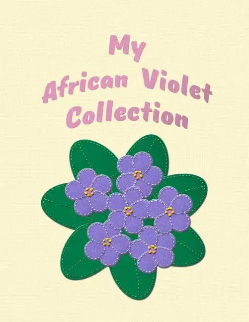 My African Violet Collection - Paperback