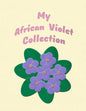 My African Violet Collection - Paperback