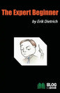 The Expert Beginner - Paperback