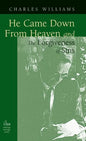 He Came Down from Heaven and the Forgiveness of Sins - Hardcover