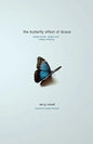The Butterfly Effect of Grace - Paperback