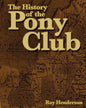 The History of the Pony Club - Paperback