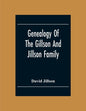 Genealogy Of The Gillson And Jillson Family - Paperback