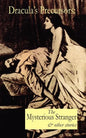Dracula's Precursors: The Mysterious Stranger & Other Stories - Paperback