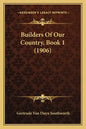 Builders of Our Country, Book 1 (1906) - Paperback