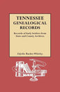 Tennessee Genealogical Records. Records of Early Settlers from State and County Archives - Paperback